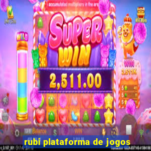 rubi plataforma de jogos